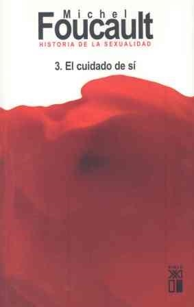 HISTORIA DE LA SEXUALIDAD VOL. 3: EL CUIDADO DE SI | 9788432312052 | FOUCAULT, MICHEL | Llibreria Drac - Librería de Olot | Comprar libros en catalán y castellano online