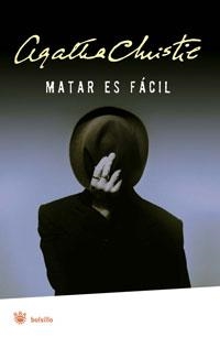 MATAR ES FACIL | 9788498675641 | CHRISTIE, AGATHA | Llibreria Drac - Llibreria d'Olot | Comprar llibres en català i castellà online