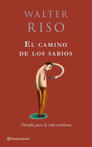 CAMINO DE LOS SABIOS, EL | 9788408079774 | RISO, WALTER | Llibreria Drac - Llibreria d'Olot | Comprar llibres en català i castellà online