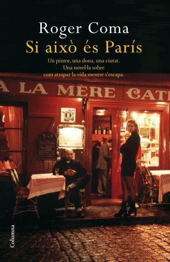 SI AIXO ES PARIS | 9788466410755 | COMA, ROGER | Llibreria Drac - Llibreria d'Olot | Comprar llibres en català i castellà online