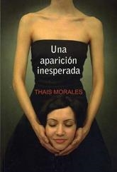 APARICION INESPERADA, UNA | 9788488052414 | MORALES, THAIS | Llibreria Drac - Llibreria d'Olot | Comprar llibres en català i castellà online