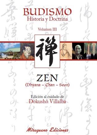 BUDISMO HISTORIA Y DOCTRINA: EL ZEN | 9788478133420 | VILLALBA, DOKUSHO | Llibreria Drac - Llibreria d'Olot | Comprar llibres en català i castellà online