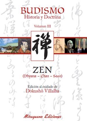 BUDISMO HISTORIA Y DOCTRINA: EL ZEN | 9788478133420 | VILLALBA, DOKUSHO | Llibreria Drac - Llibreria d'Olot | Comprar llibres en català i castellà online