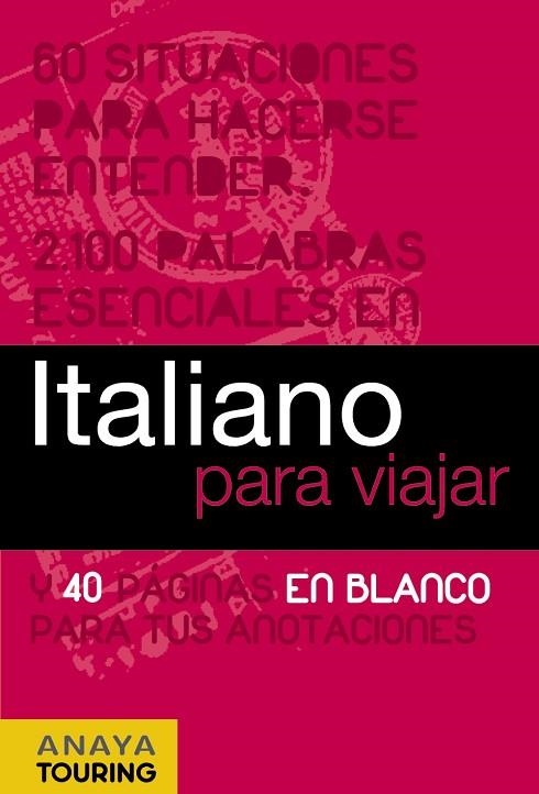 ITALIANO PARA VIAJAR | 9788497768757 | VV.AA. | Llibreria Drac - Llibreria d'Olot | Comprar llibres en català i castellà online