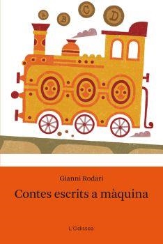 CONTES ESCRITS A MAQUINA | 9788492671632 | RODARI, GIANNI | Llibreria Drac - Llibreria d'Olot | Comprar llibres en català i castellà online