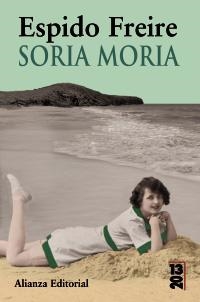 SORIA MORIA | 9788420668895 | FREIRE, ESPIDO | Llibreria Drac - Llibreria d'Olot | Comprar llibres en català i castellà online