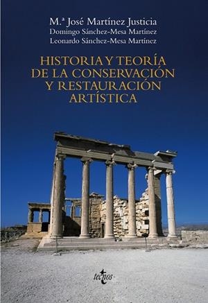 HISTORIA Y TEORIA DE LA CONSERVACION Y RESTAURACION ARTISTIC | 9788430947775 | MARTINEZ, Mª JOSE; Y OTROS | Llibreria Drac - Llibreria d'Olot | Comprar llibres en català i castellà online