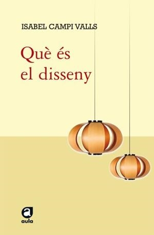 QUE ES EL DISSENY? | 9788429762235 | CAMPI, ISABEL | Llibreria Drac - Llibreria d'Olot | Comprar llibres en català i castellà online