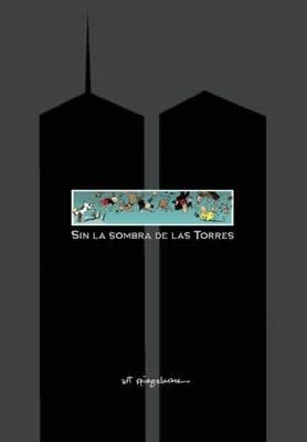 SIN LA SOMBRA DE LAS TORRES | 9788496370388 | SPIEGELMAN, ART | Llibreria Drac - Llibreria d'Olot | Comprar llibres en català i castellà online