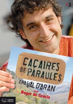 CAÇAIRES DE PARAULES  ENA VAL D´ARAN | 9788497797214 | GRACIA, ROGER DE | Llibreria Drac - Llibreria d'Olot | Comprar llibres en català i castellà online