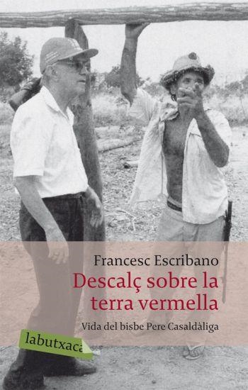 DESCALÇ SOBRE LA TERRA VERMELLA | 9788492549337 | ESCRIBANO, FRANCESC | Llibreria Drac - Llibreria d'Olot | Comprar llibres en català i castellà online