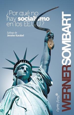 POR QUE NO HAY SOCIALISMO EN LOS EE.UU | 9788461275724 | SOMBART, WERNER | Llibreria Drac - Llibreria d'Olot | Comprar llibres en català i castellà online