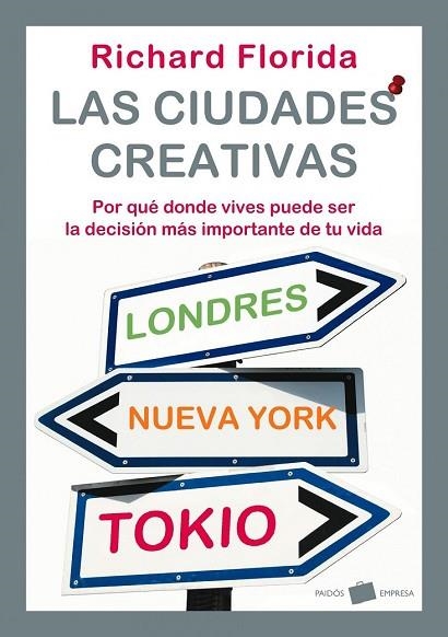 CIUDADES CREATIVAS, LAS | 9788449322044 | FLORIDA, RICHARD | Llibreria Drac - Llibreria d'Olot | Comprar llibres en català i castellà online