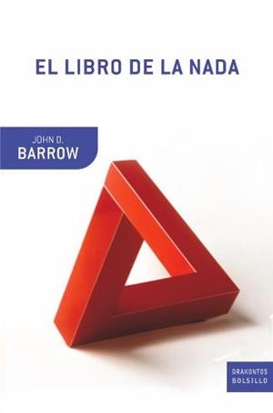 LIBRO DE LA NADA, EL | 9788474239003 | BARROW, JOHN D. | Llibreria Drac - Llibreria d'Olot | Comprar llibres en català i castellà online