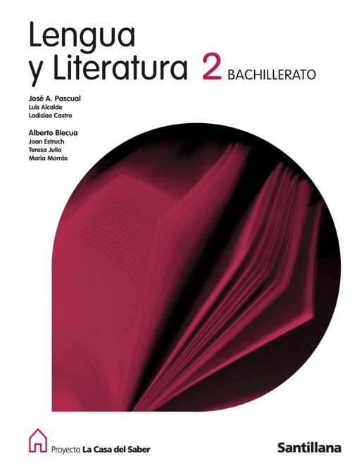 LENGUA Y LITERATURA 2 BATXILLERAT | 9788429406146 | BLECUA PERDICES, ALBERTO/ALCALDE CUEVAS, LUIS/CASTRO RAMOS, LADISLAO/ESTRUCH I TOBELLA, JOAN/JULIO G | Llibreria Drac - Llibreria d'Olot | Comprar llibres en català i castellà online