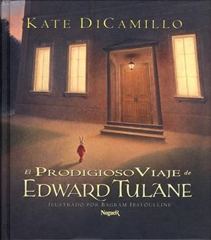 PRODIGIOSO VIAJE DE EDWARD TULANE, EL | 9788427950368 | DICA,ILLO, KATE | Llibreria Drac - Llibreria d'Olot | Comprar llibres en català i castellà online