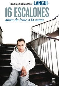 16 ESCALONES ANTES DE IRME A LA CAMA | 9788467031904 | MONTILLA, JUAN MANUEL | Llibreria Drac - Llibreria d'Olot | Comprar llibres en català i castellà online