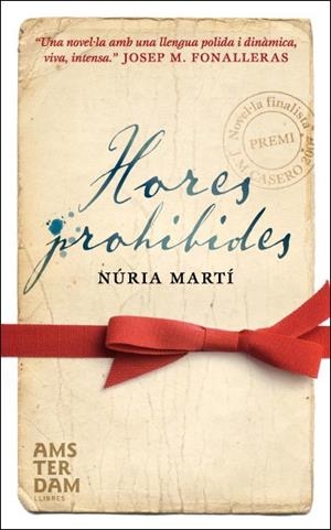 HORES PROHIBIDES | 9788493660307 | MARTI, NURIA | Llibreria Drac - Llibreria d'Olot | Comprar llibres en català i castellà online