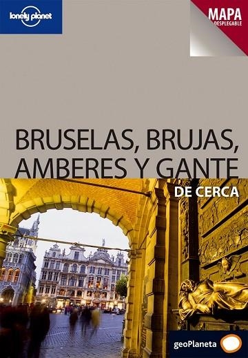 BRUSELAS BRUJAS AMBERES Y GANTE DE CERCA 2009 (LONELY PLANET | 9788408082880 | AA.VV. | Llibreria Drac - Llibreria d'Olot | Comprar llibres en català i castellà online