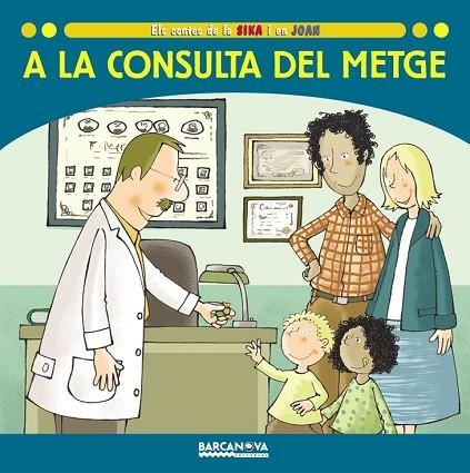 A LA CONSULTA DEL METGE | 9788448924676 | BALDÓ, ESTEL; GIL, ROSA; SOLIVA, MARIA | Llibreria Drac - Llibreria d'Olot | Comprar llibres en català i castellà online