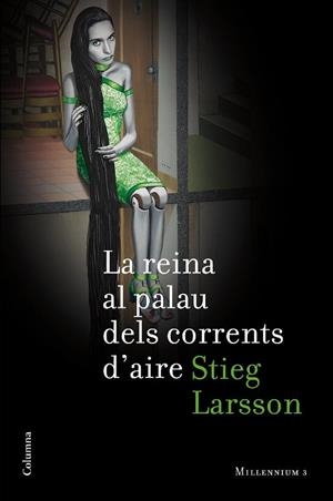 REINA AL PALAU DELS CORRENTS D'AIRE, LA | 9788466410748 | LARSSON, STIEG | Llibreria Drac - Llibreria d'Olot | Comprar llibres en català i castellà online