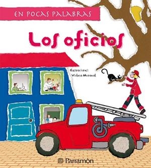 OFICIOS, LOS (EN POCAS PALABRAS) | 9788434232600 | MONREAL, VIOLETA (IL) | Llibreria Drac - Llibreria d'Olot | Comprar llibres en català i castellà online