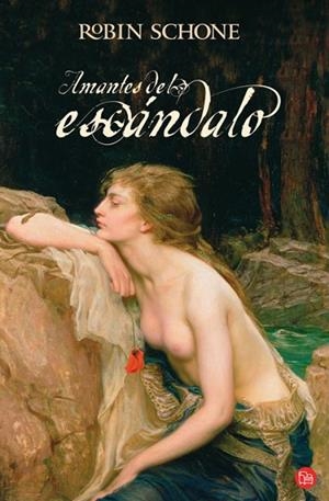 AMANTES DEL ESCANDALO | 9788466315401 | SCHONE, ROBIN | Llibreria Drac - Llibreria d'Olot | Comprar llibres en català i castellà online