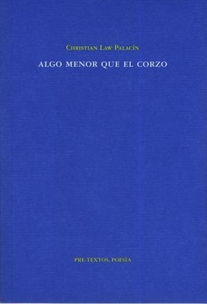 ALGO MENOR QUE EL CORZO | 9788481919608 | LAW, CHRISTIAN | Llibreria Drac - Llibreria d'Olot | Comprar llibres en català i castellà online