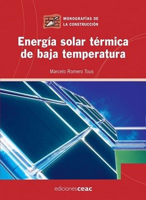 ENERGIA SOLAR TERMICA | 9788432920356 | ROMERO TOUS, MARCELO | Llibreria Drac - Llibreria d'Olot | Comprar llibres en català i castellà online