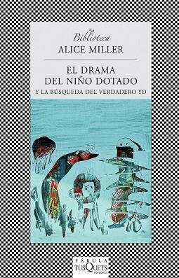 DRAMA DEL NIÑO DOTADO, EL | 9788483831670 | MILLER, ALICE | Llibreria Drac - Librería de Olot | Comprar libros en catalán y castellano online