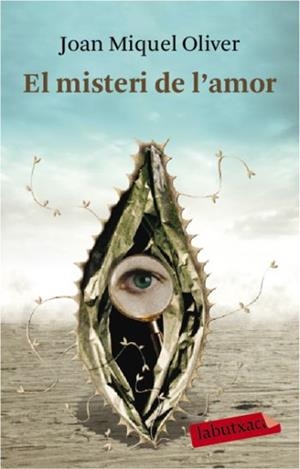 MISTERI DE L'AMOR, EL | 9788492549634 | OLIVER, JOAN MIQUEL | Llibreria Drac - Librería de Olot | Comprar libros en catalán y castellano online