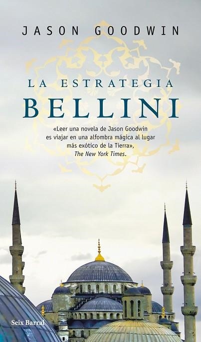 ESTRATEGIA BELLINI, LA | 9788432231926 | GOODWIN, JASON | Llibreria Drac - Librería de Olot | Comprar libros en catalán y castellano online