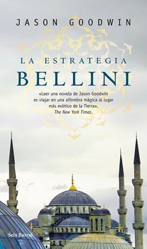 ESTRATEGIA BELLINI, LA | 9788432231926 | GOODWIN, JASON | Llibreria Drac - Librería de Olot | Comprar libros en catalán y castellano online