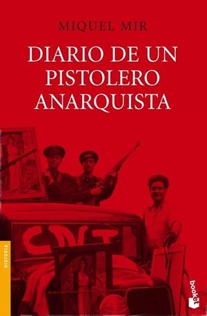 DIARIO DE UN PISTOLERO ANARQUISTA | 9788423341429 | MIR, MIQUEL | Llibreria Drac - Llibreria d'Olot | Comprar llibres en català i castellà online