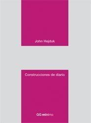 CONSTRUCCIONES DE DIARIO | 9788425222788 | HEJDUK, JOHN | Llibreria Drac - Llibreria d'Olot | Comprar llibres en català i castellà online