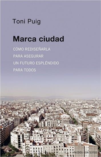 MARCA CIUDAD | 9788449322099 | PUIG, TONI | Llibreria Drac - Llibreria d'Olot | Comprar llibres en català i castellà online