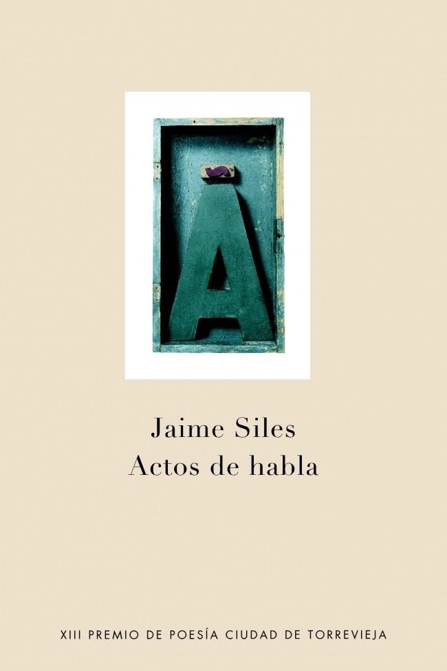 ACTOS DEL HABLA | 9788401379925 | SILES, JAIME | Llibreria Drac - Llibreria d'Olot | Comprar llibres en català i castellà online