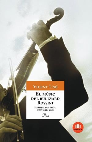 MUSIC DEL BULEVARD ROSSINI, EL | 9788484375456 | USO, VICENT | Llibreria Drac - Llibreria d'Olot | Comprar llibres en català i castellà online