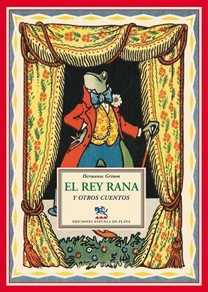 REY RANA Y OTROS CUENTOS, EL | 9788496956285 | HERMANOS GRIMM | Llibreria Drac - Librería de Olot | Comprar libros en catalán y castellano online