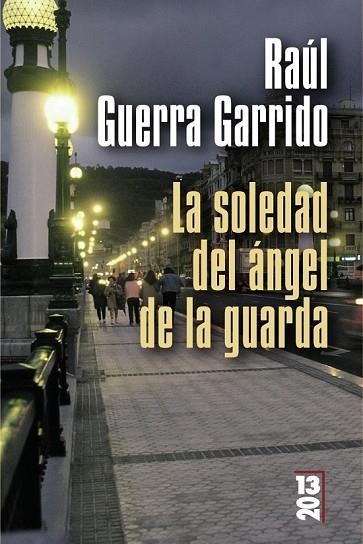 SOLEDAD DEL ANGEL DE LA GUARDA, LA | 9788420668925 | GUERRA, RAUL | Llibreria Drac - Llibreria d'Olot | Comprar llibres en català i castellà online