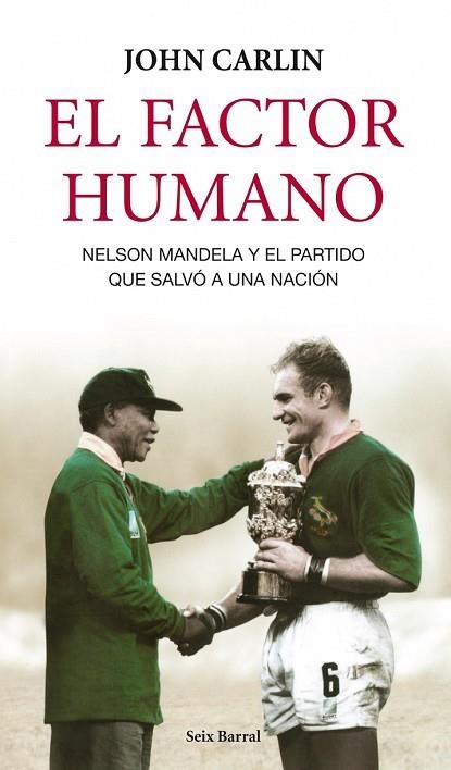 FACTOR HUMANO, EL | 9788432209109 | CARLIN, JOHN | Llibreria Drac - Llibreria d'Olot | Comprar llibres en català i castellà online