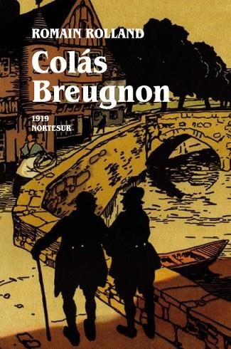 COLAS BREUGNON | 9788493683412 | ROLLAND, ROMAIN | Llibreria Drac - Librería de Olot | Comprar libros en catalán y castellano online