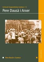 PERE DAUSA I ARXER | 9788497914369 | BOSCH, PERE | Llibreria Drac - Llibreria d'Olot | Comprar llibres en català i castellà online