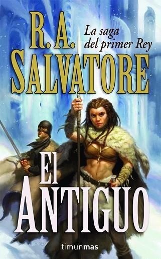 ANTIGUO, EL. SAGA DEL PRIMER REY | 9788448036935 | SALVATORE, R. A. | Llibreria Drac - Llibreria d'Olot | Comprar llibres en català i castellà online