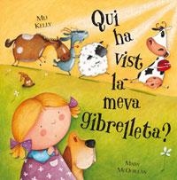 QUI HA VIST LA MEVA GIBRELLETA? | 9788498673173 | KELLY, MIJ;MCQUILLAN, MARY | Llibreria Drac - Llibreria d'Olot | Comprar llibres en català i castellà online