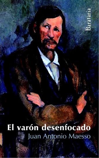 VARON DESENFOCADO, EL | 9788495764973 | MAESSO, JUAN ANTONIO | Llibreria Drac - Llibreria d'Olot | Comprar llibres en català i castellà online