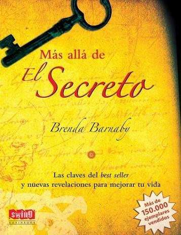 MAS ALLA DE EL SECRETO | 9788496746398 | BARNABY, BRENDA | Llibreria Drac - Librería de Olot | Comprar libros en catalán y castellano online