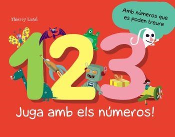 123 JUGA AMB ELS NUMEROS! | 9788492671038 | LAVAL, THIERRY | Llibreria Drac - Librería de Olot | Comprar libros en catalán y castellano online