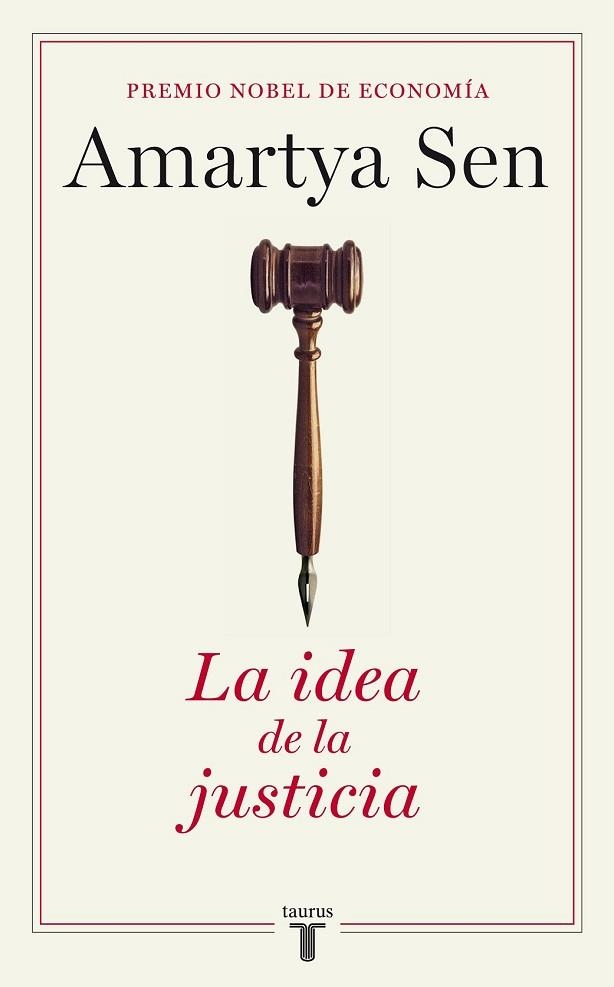 IDEA DE LA JUSTICIA, LA | 9788430606863 | SEN, AMARTYA | Llibreria Drac - Llibreria d'Olot | Comprar llibres en català i castellà online