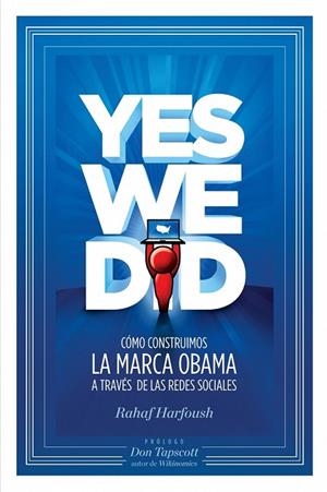 YES WE DID. COMO CONSTRUIMOS LA MARCA OBAMA | 9788498750546 | HARFOUSH, RAHAF | Llibreria Drac - Llibreria d'Olot | Comprar llibres en català i castellà online